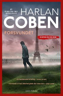 Harlan Coben, Forsvundet. Jeg er så glad for den forfatters produktivitet. Har nævnt ham flere gange, fordi jeg er vild med hans humor og gode aktionfyldte historier.